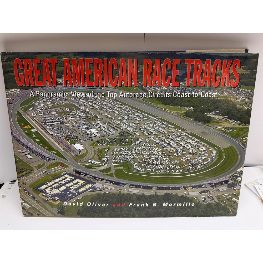Great American Race Tracks Book David Oliver Frank Mormillo Autorace Circuits